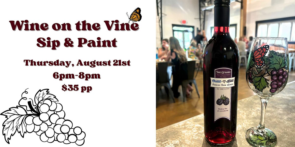 Wine on the Vine Sip & Paint Class, 21 August | Event in Dallas | AllEvents