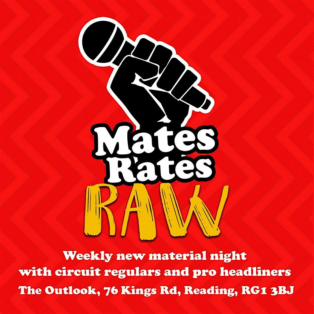 Mates Rates Comedy Raw, Reading's No.1 Stand Up Comedy Open Mic: Dec 1, 1 December | Event in Reading | AllEvents