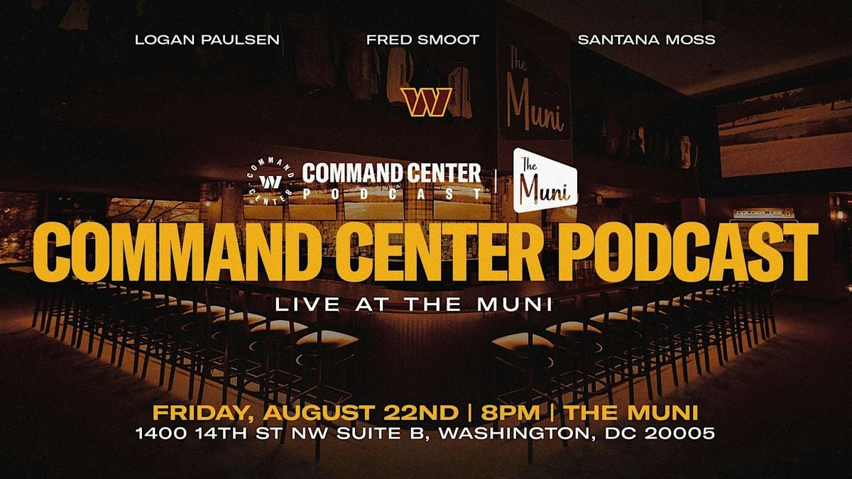 Command Center Podcast Live from The Muni