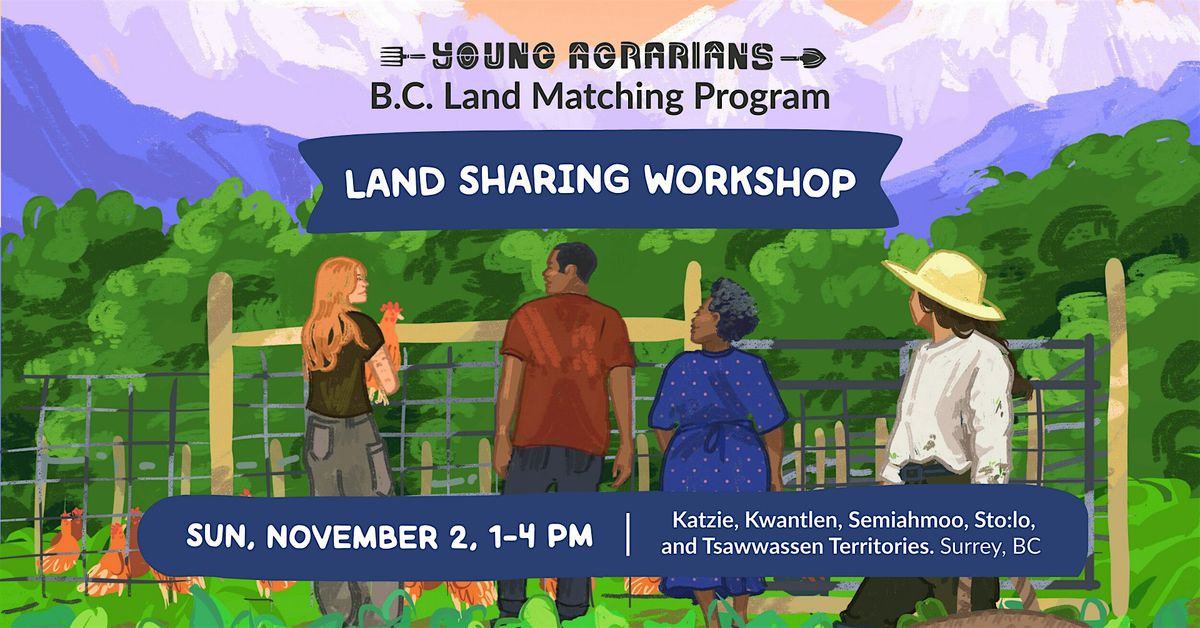 Land Sharing Workshop (Surrey, BC), 2 November | Event in Surrey | AllEvents