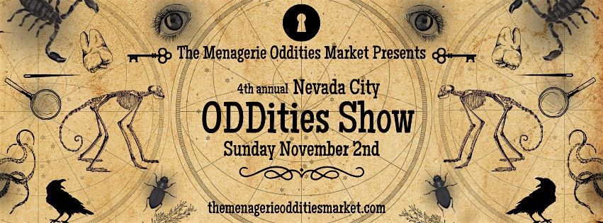 4th Annual Nevada City Oddities Show, 2 November | Event in Nevada City | AllEvents