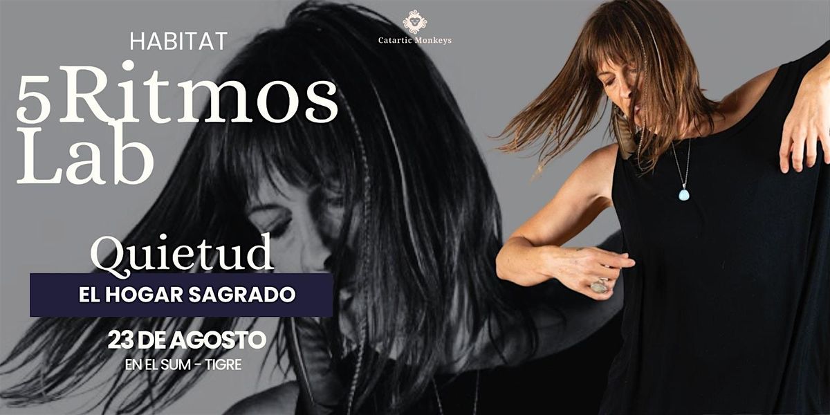 5Ritmos Lab - HABITAT: "El hogar sagrado - Quietud", 23 August | Event in Rincón de Milberg | AllEvents