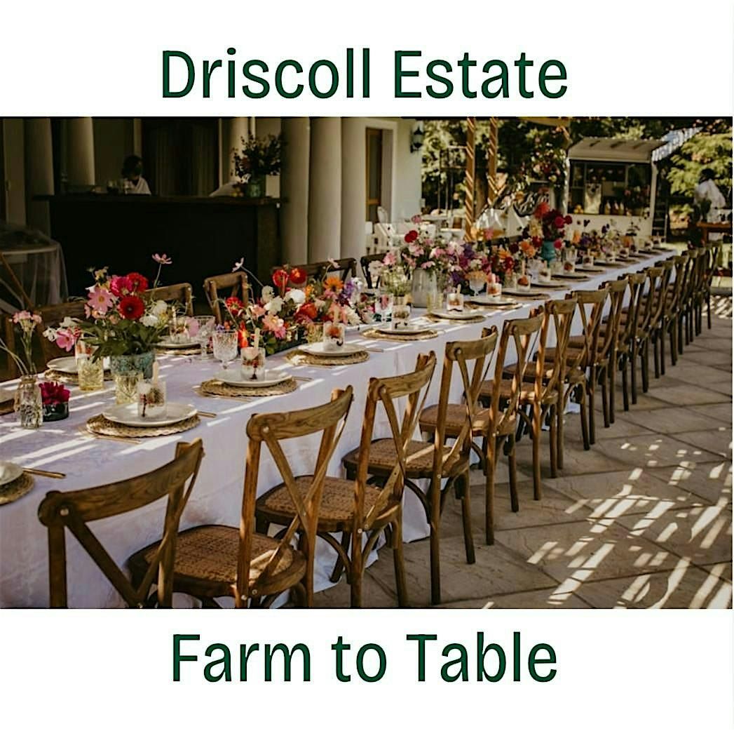 Driscoll Estate Farm to Table Event, 26 September | Event in Taylorsville | AllEvents