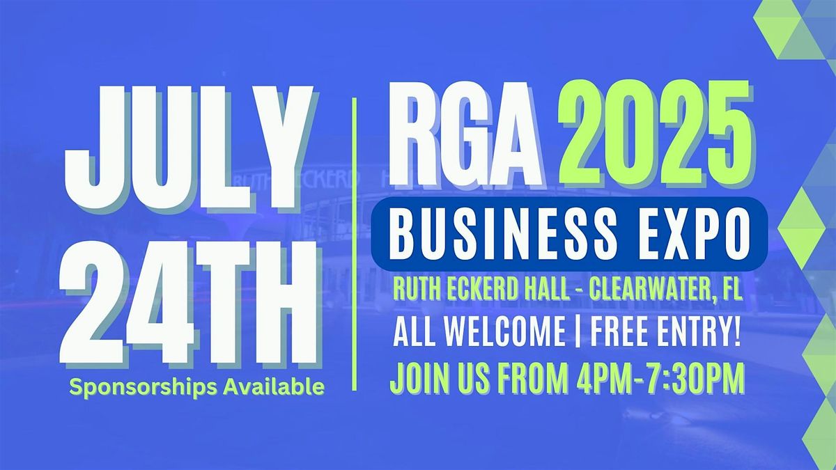 2025 RGA Business Expo ~ 15th Annual ~ Ruth Eckerd Hall - Clearwater, FL, 24 July | Event in Clearwater | AllEvents