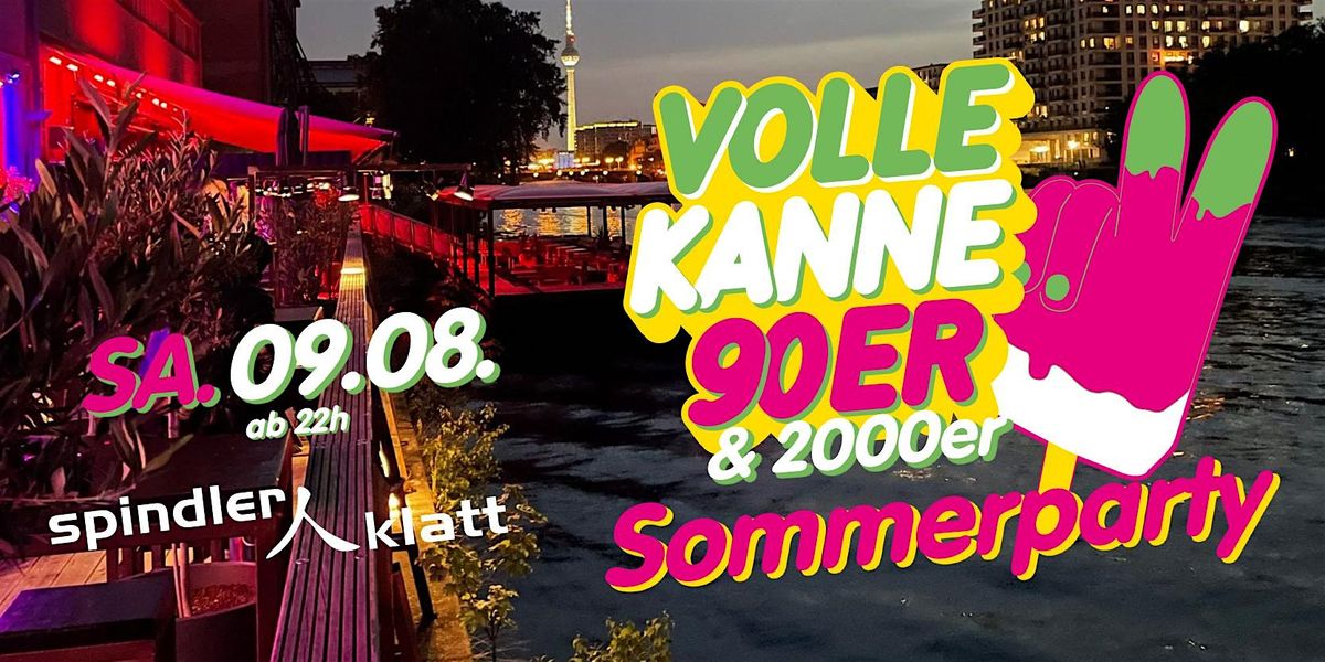 Volle Kanne 90er & 2000er Sommerparty, 9 August | Event in Berlin | AllEvents