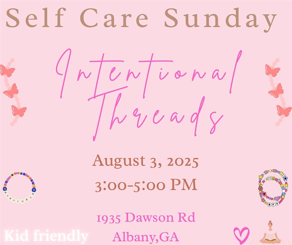 Self Care Sunday "Intentional Threads" Edition, 3 August | Event in Albany | AllEvents