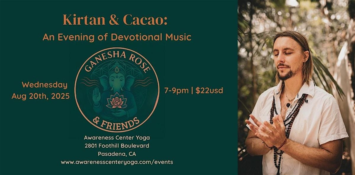✨Kirtan & Cacao: An Evening of Devotional Music ✨, 20 August | Event in Pasadena | AllEvents