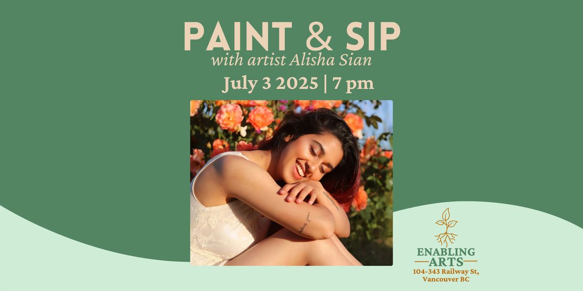 Paint & Sip @ Enabling Arts, 3 July | Event in Vancouver | AllEvents