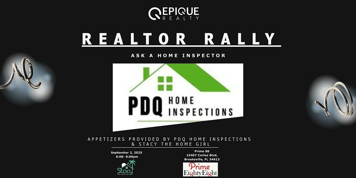 Realtor Rally:  Ask a HOME INSPECTOR, 2 September | Event in Brooksville | AllEvents