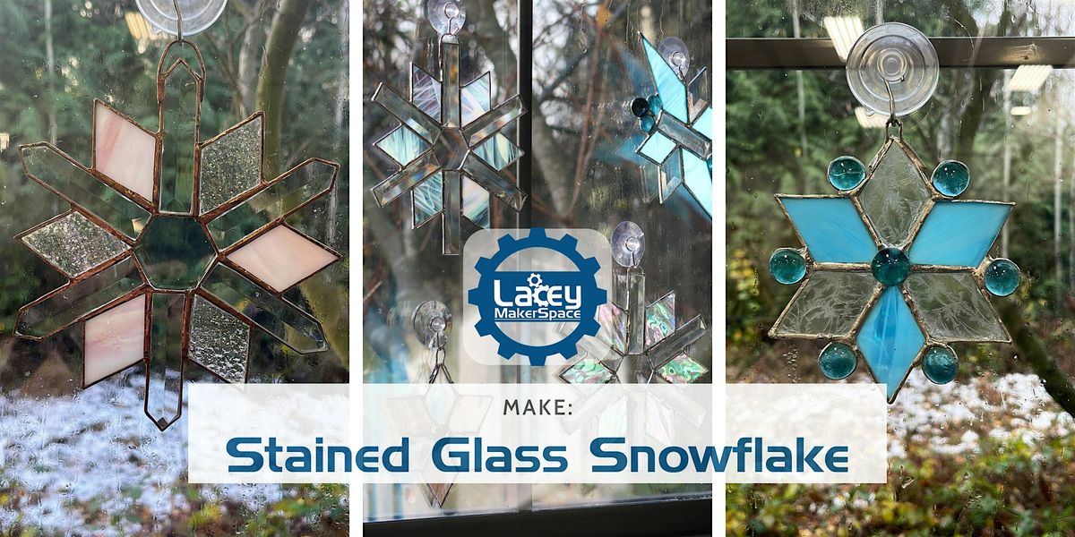 MAKE: Stained Glass Snowflake, 6 December | Event in Lacey | AllEvents