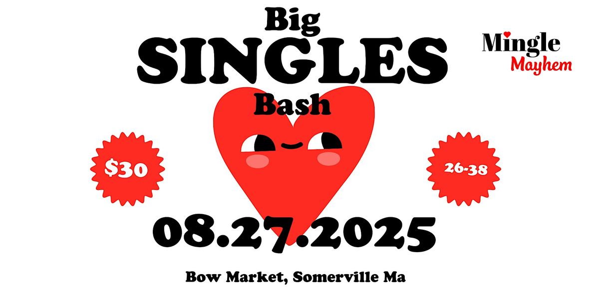 Mingle Mayhem  Big Singles Bash at Bow, 27 August | Event in Somerville | AllEvents