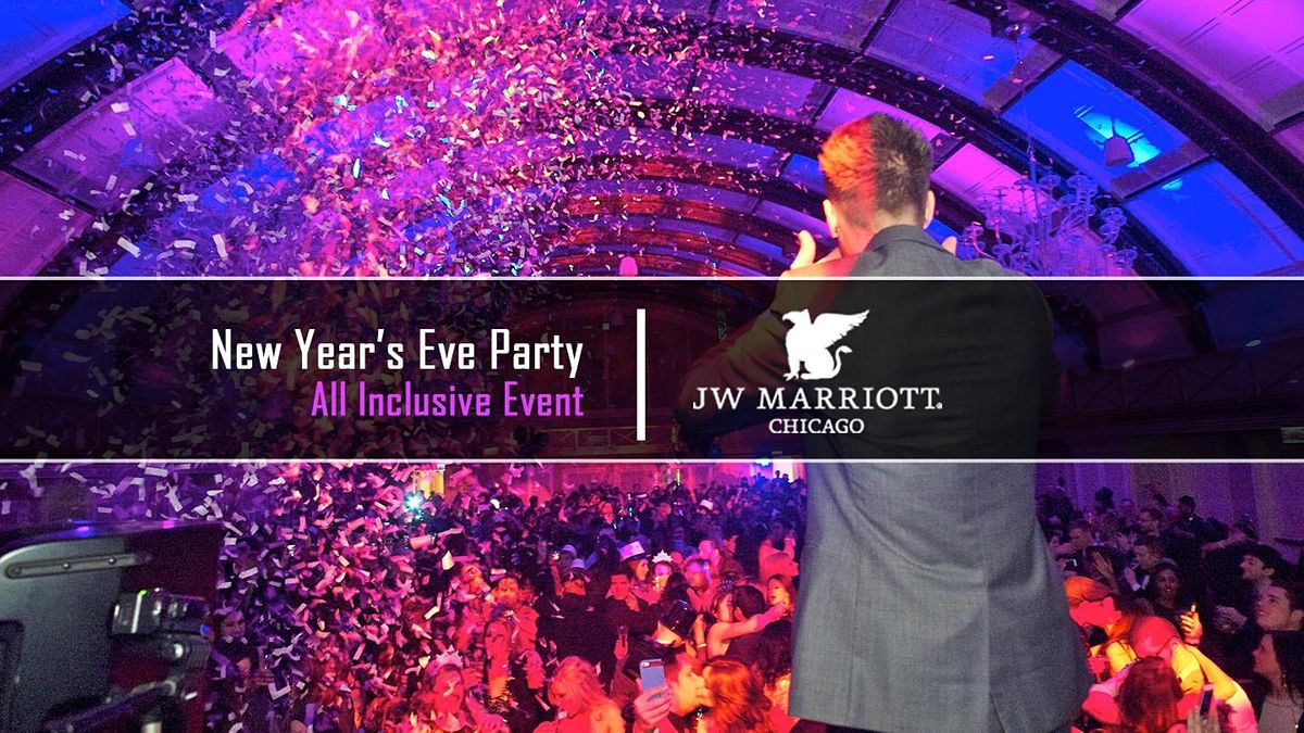 New Years Eve Party 2025 at JW Marriott Chicago, JW Marriott Chicago
