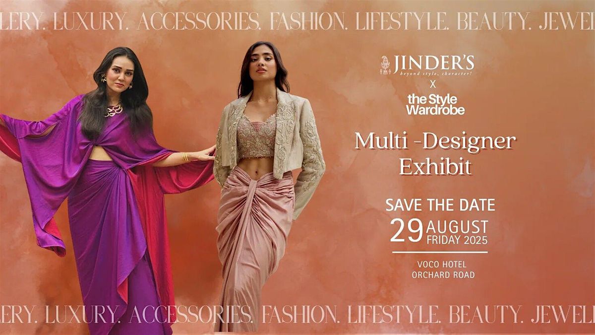 Jinder’s Exhibit 2025: Exclusive One-Day Multi-Designer Showcase, 29 August | Event in Queenstown | AllEvents