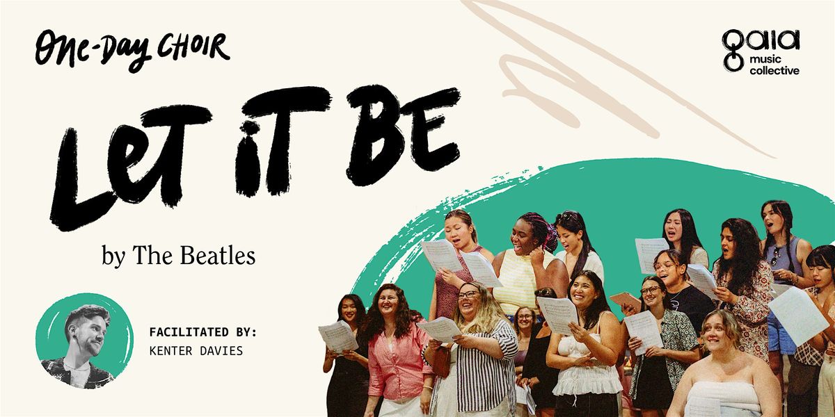 "Let It Be" - The Beatles | One-Day Choir, 10 August | Event in Brooklyn | AllEvents