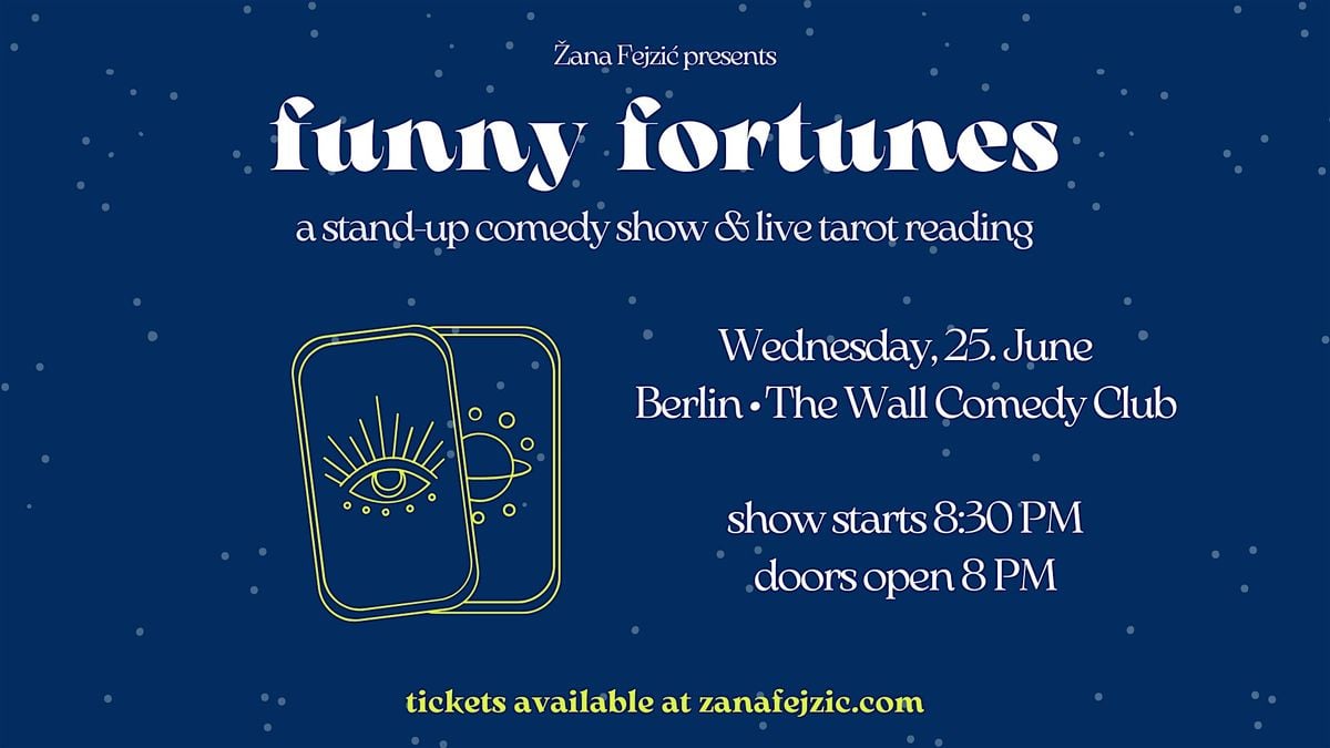 Funny Fortunes: A Stand-Up Comedy Show & Live Tarot Reading (Berlin), 25 June | Event in Berlin | AllEvents