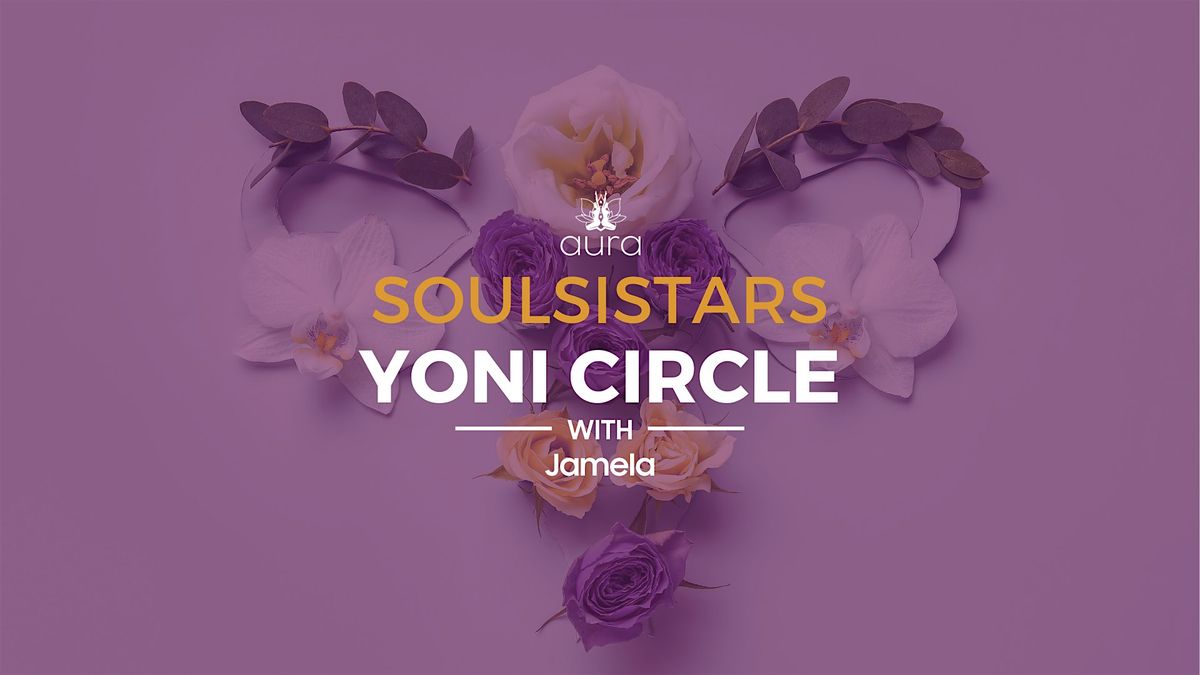 Soul Sistars Yoni Circle | Event in Spring | AllEvents