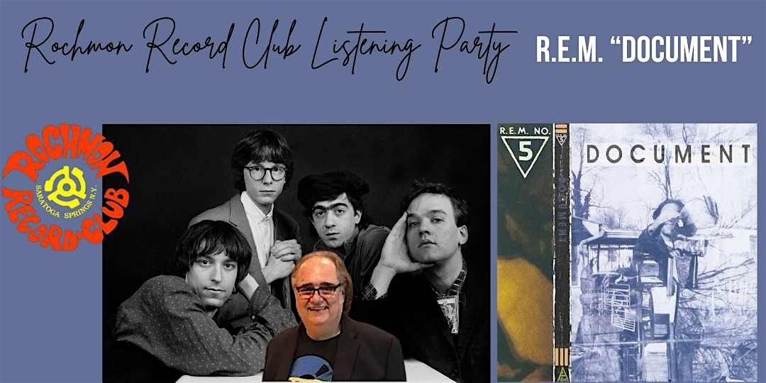 Rochmon Record Club Listening Party :  R.E.M. “Document” | Event in Saratoga Springs | AllEvents