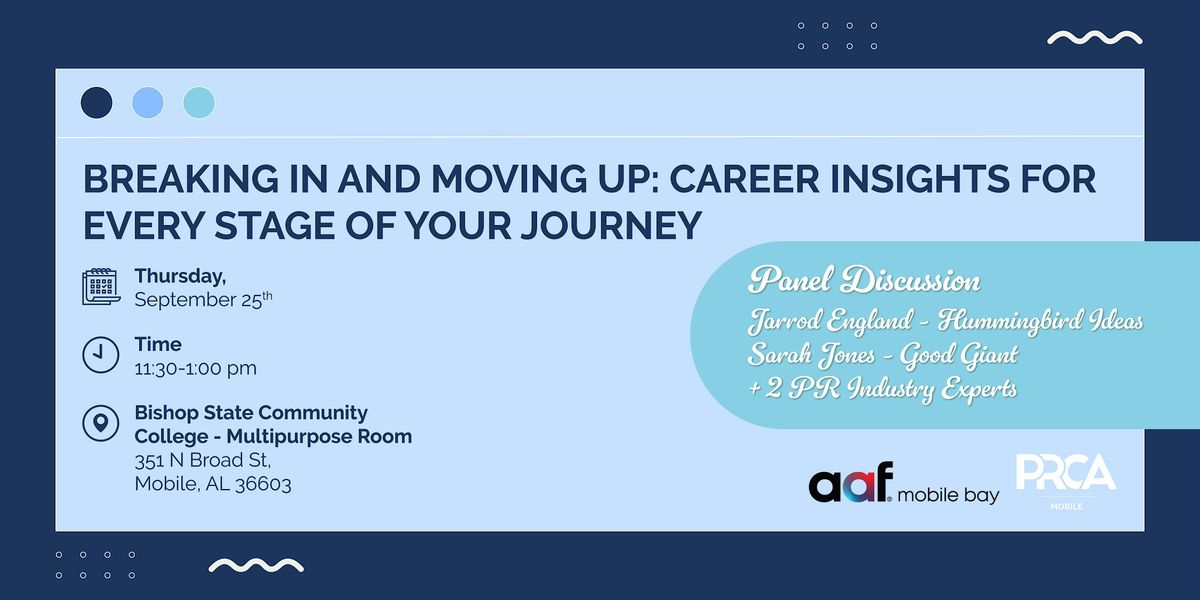 Breaking In and Moving Up: Career Insights for Every Stage of Your Journey, 25 September | Event in Mobile