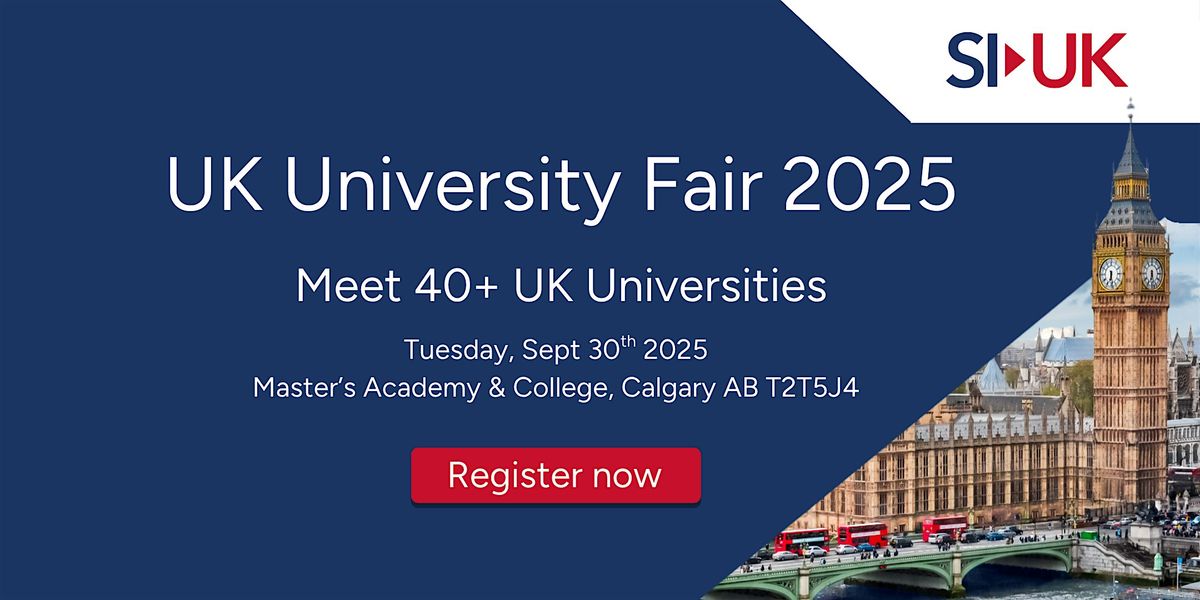 Study in UK's UK University Fair - Calgary, 30 September | Event in Calgary | AllEvents