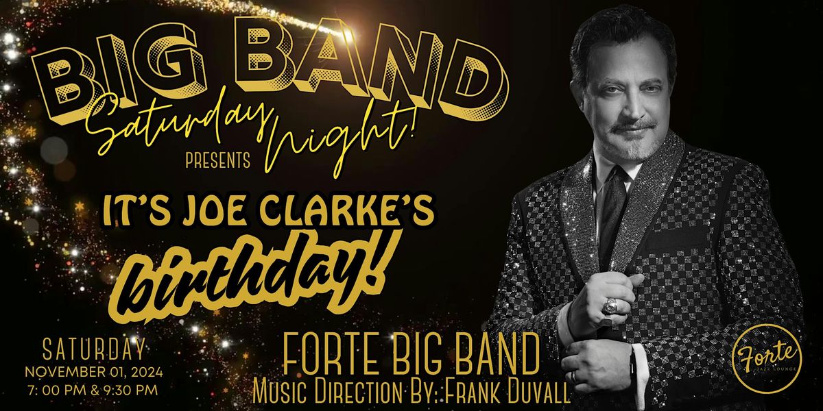 Big Band Saturday Night: It's Joe Clarke's Birthday! | 7:00pm, 1 November | Event in Charleston | AllEvents