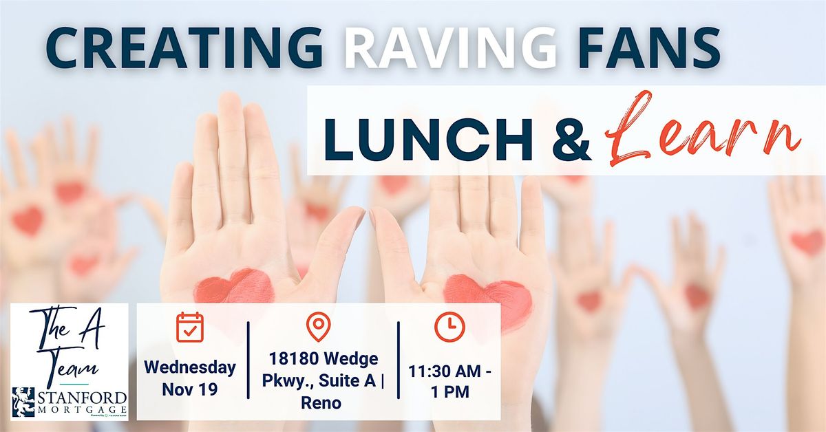 REALTOR LUNCH & LEARN: Creating Raving Fans, 19 November | Event in Reno | AllEvents