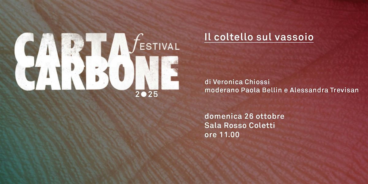Veronica Chiossi - Il coltello sul vassoio, 26 October | Event in Treviso | AllEvents