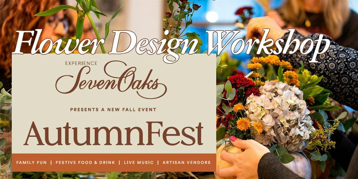 AutumnFest Flower Design Workshop, 4 October | Event in Bakersfield | AllEvents
