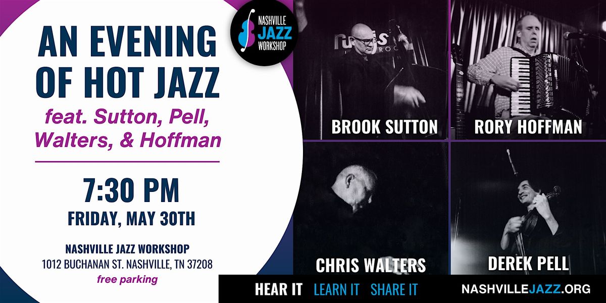 An Evening of Hot Jazz feat. Sutton, Pell, Walters, & Hoffman, 30 May | Event in Nashville | AllEvents