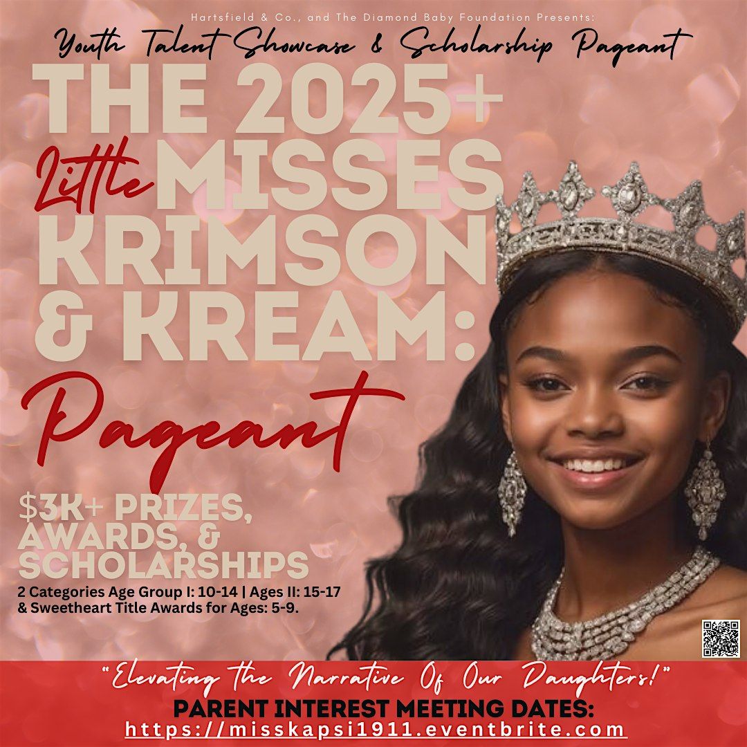 PARENT INFO DAY 1: Little Miss Krimson & Kream Pageant (REGISTRATION), 8 June | Event in Atlanta | AllEvents
