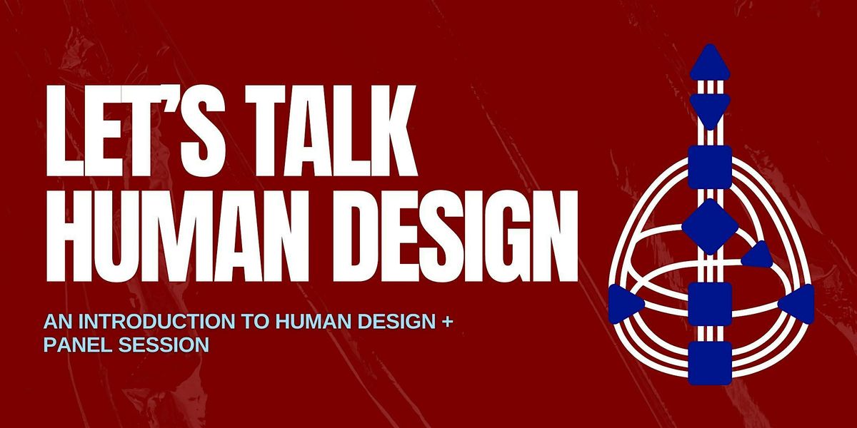 Let’s Talk Human Design: An Intro + Panel Session, 16 November | Event in Singapore | AllEvents