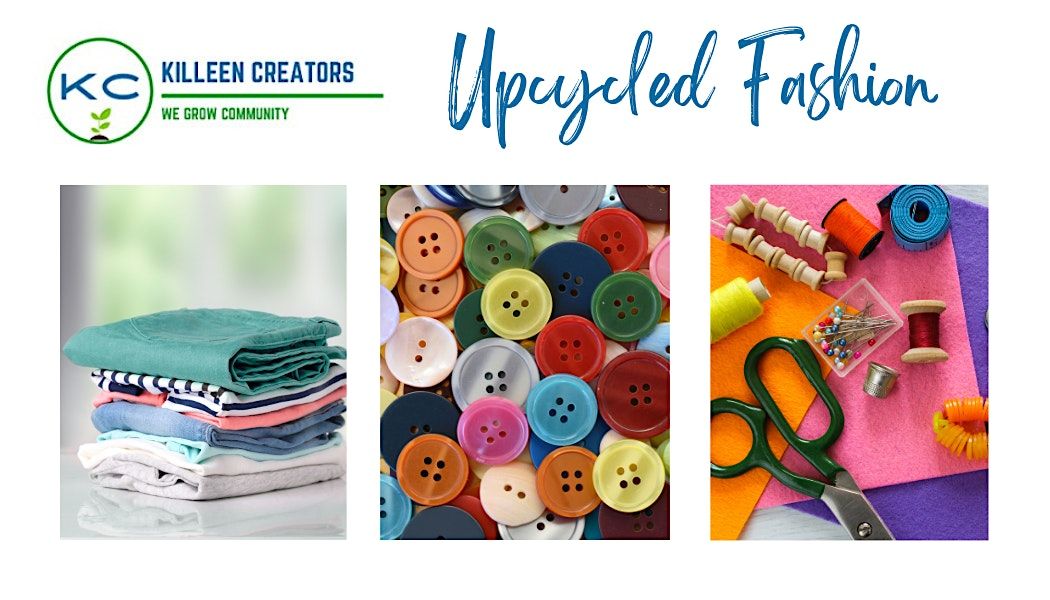 Upcycled Fashion, 29 May | Event in Killeen | AllEvents