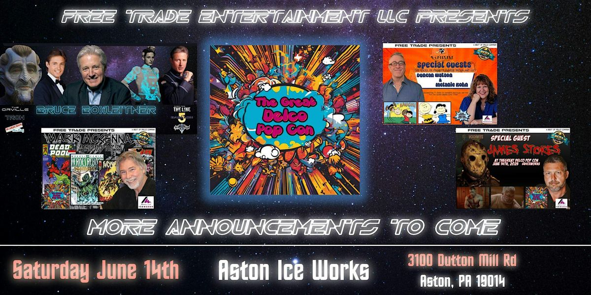 The Great Delco Pop Con, 14 June | Event in Aston | AllEvents
