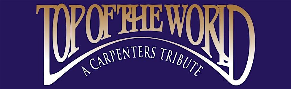 The STAR Centre Presents: Top of the World, A Carpenters Tribute, 14 December | Event in Havre de Grace | AllEvents