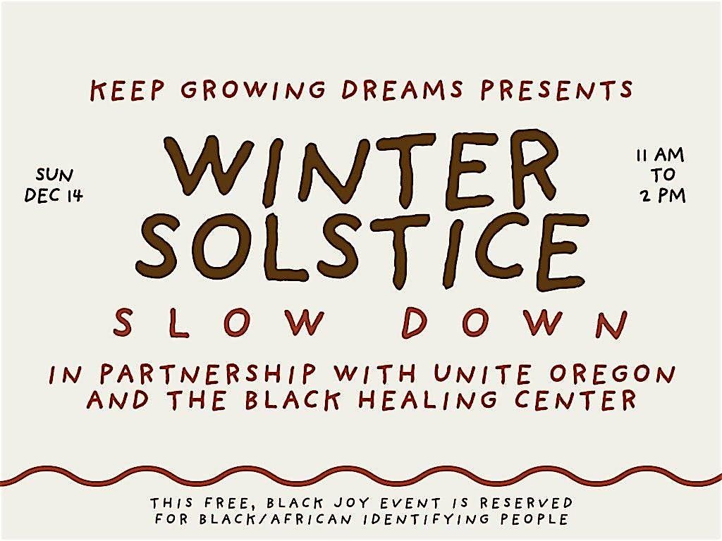 Winter Solstice Slow Down: A Black Joy Gathering, 14 December | Event in Portland | AllEvents