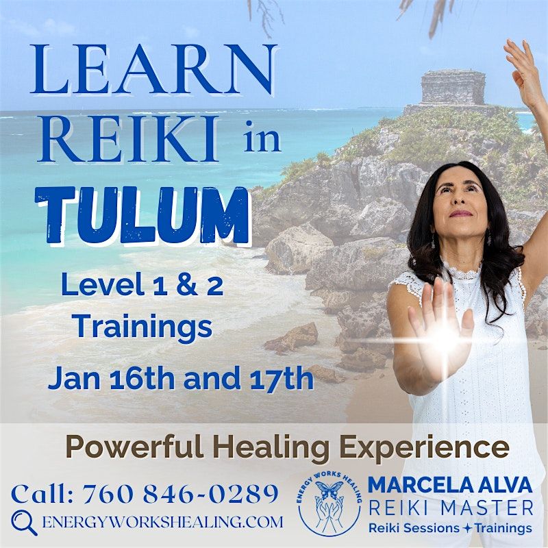 LEARN REIKI in TULUM, Mexico POWERFUL HEALING EXPERIENCE, 16 January | Event in Tulum | AllEvents