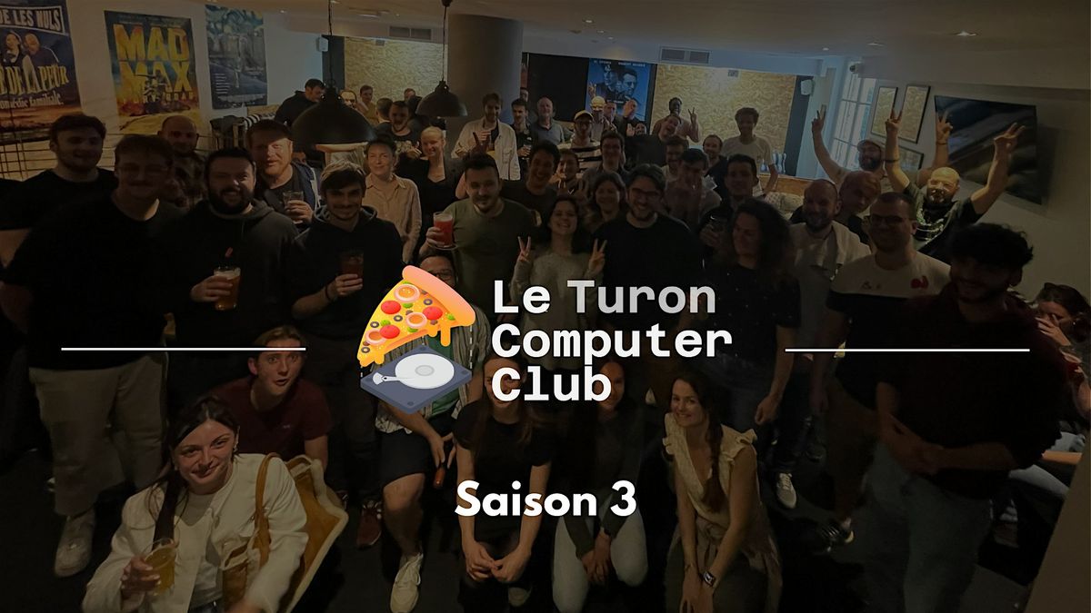 Turon Computer Club - Saison 3 #9- L'afterwork tech à Tours | Event in Tours | AllEvents