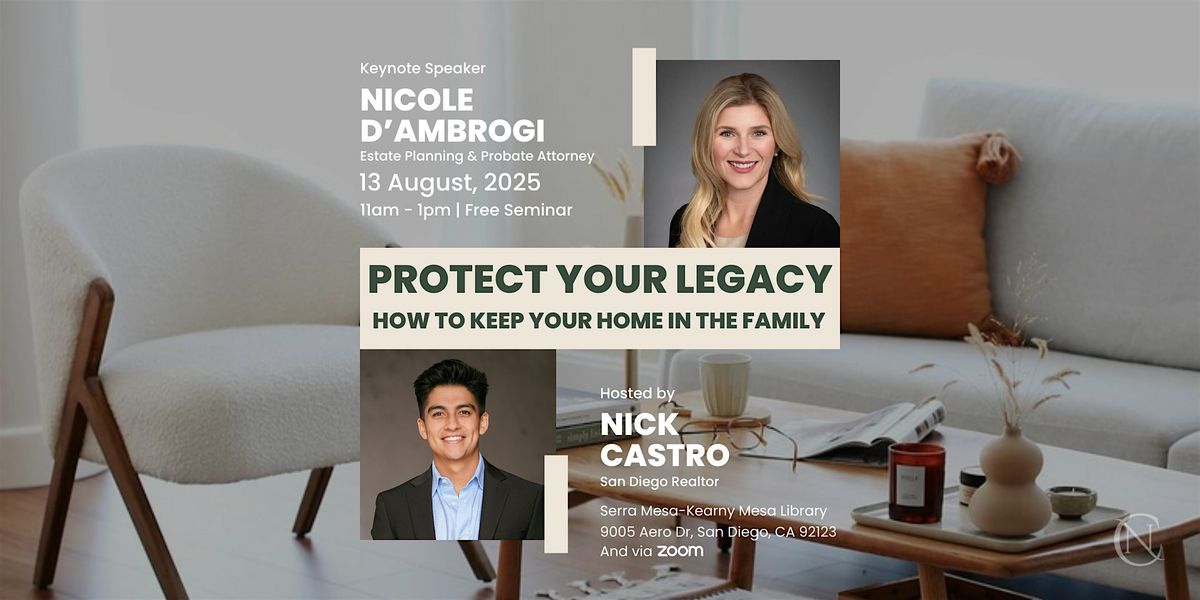 Protect Your Legacy: How to Keep Your Home in the Family, 13 August | Event in San Diego | AllEvents