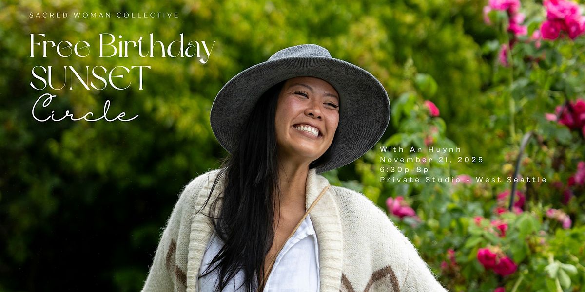 Sacred Woman Collective Sunset Circle with An Huynh, 21 November | Event in Seattle | AllEvents