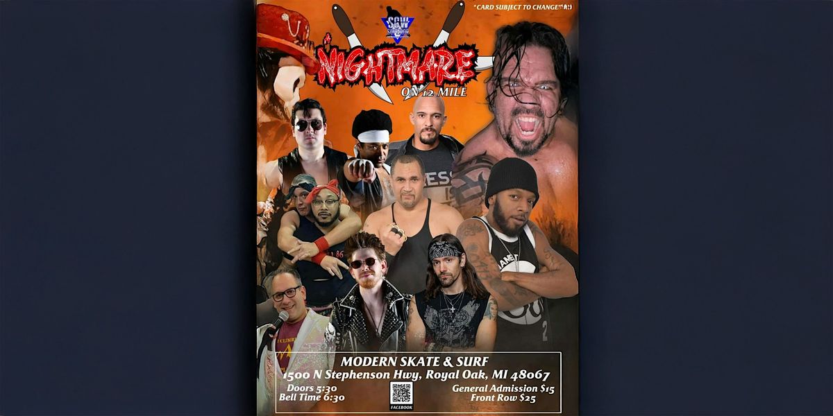 SCW Presents - Nightmare on 12 Mile, 25 October | Event in Royal Oak | AllEvents