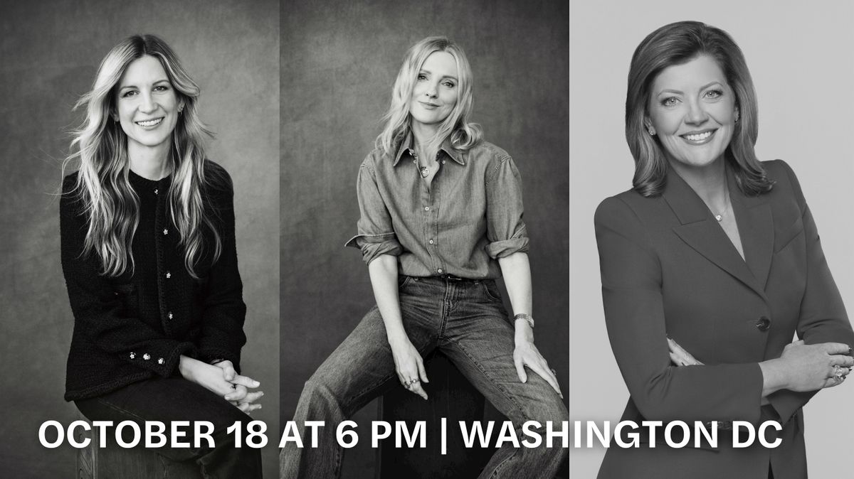 Kristina O’Neill and Laura Brown in Conversation with Norah O'Donnell, 18 October | Event in Washington