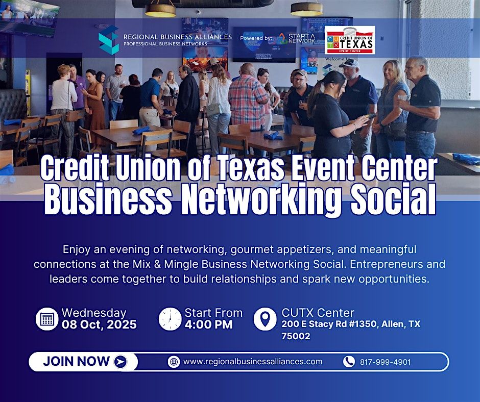 Regional Business Alliances  Credit Union of Texas Event Center Networking, 8 October | Event in Allen | AllEvents