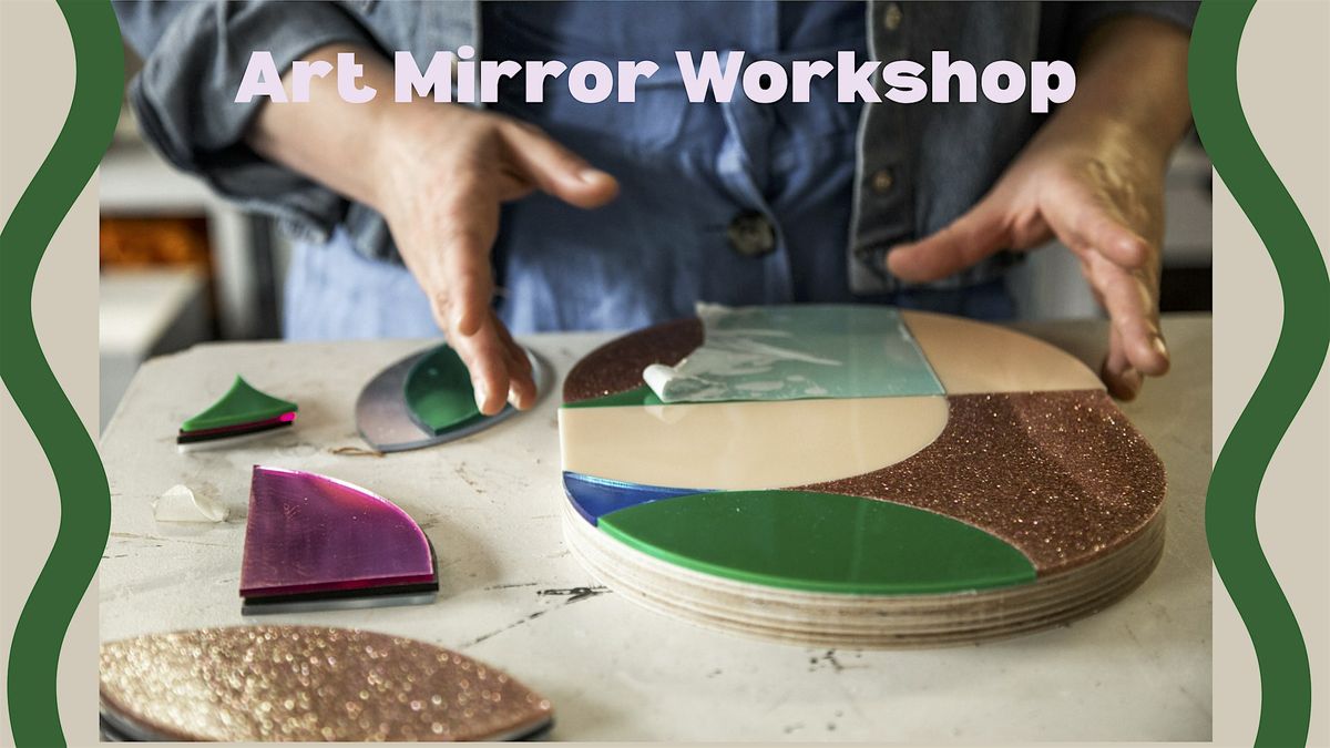 Art Mirror Workshop, 26 November | Event in Manchester | AllEvents