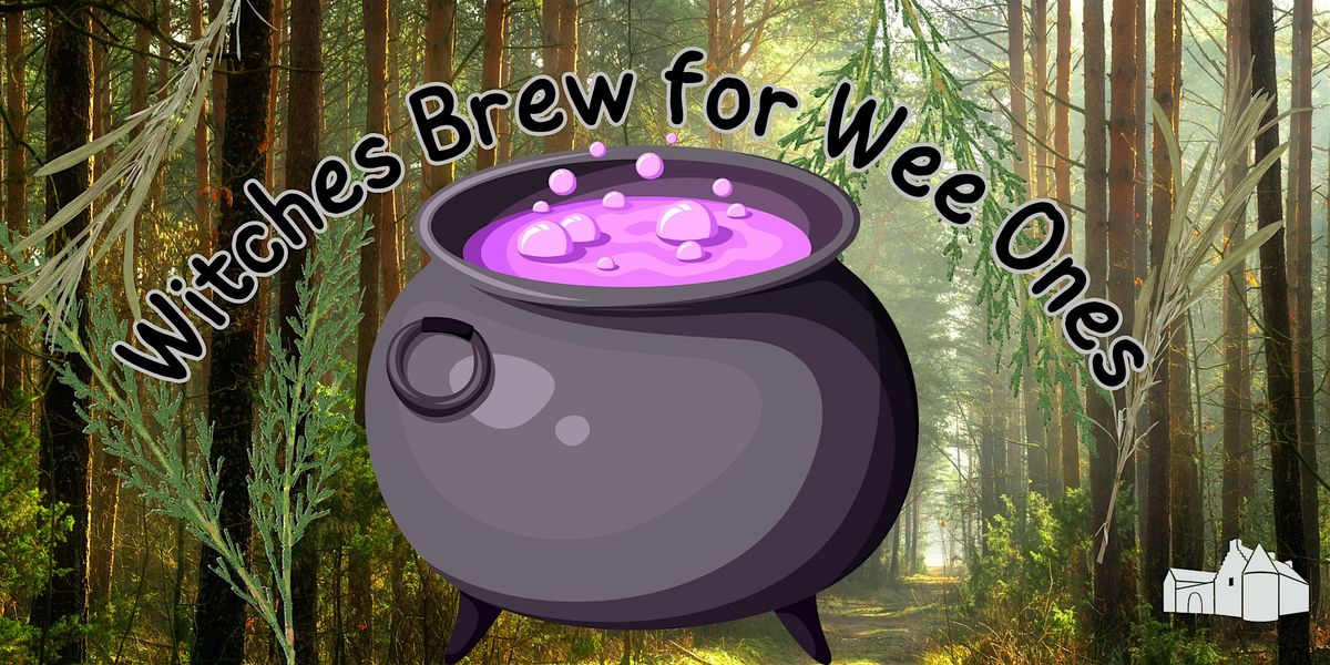 Witch's Brew for Wee Ones, 20 September | Event in Glasgow | AllEvents