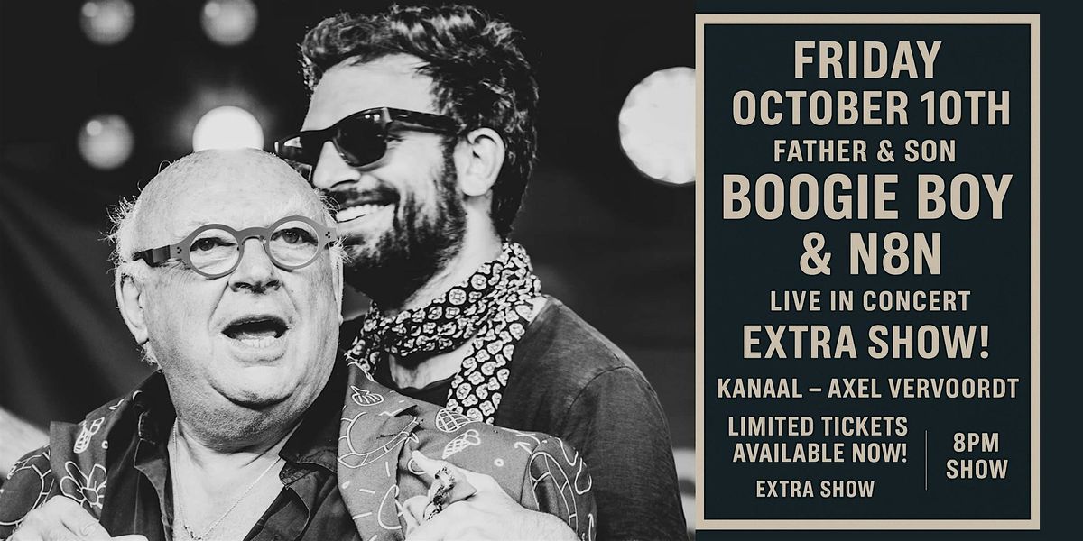 BOOGIE BOY & N8N LIVE IN CONCERT! EXTRA SHOW, 10 October | Event in Wijnegem | AllEvents