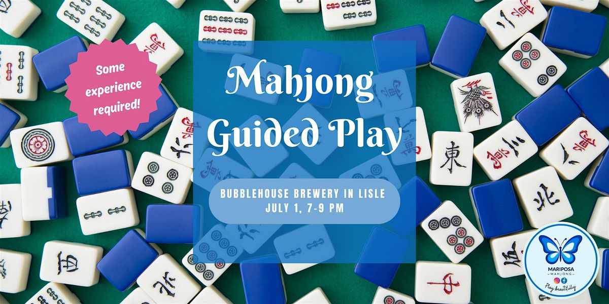 Mahjong Guided Play at Bubblehouse Brewing, 1 July | Event in Lisle | AllEvents
