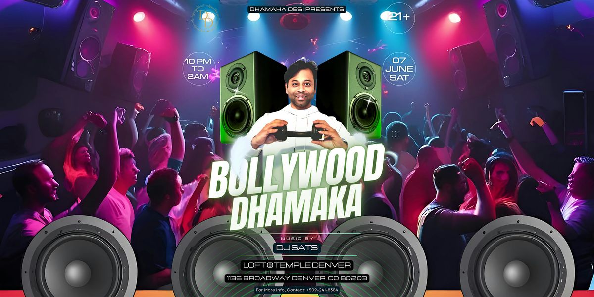 BOLLYWOOD DHAMAKA @ TEMPLE DENVER |JUNE 07, 7 June | Event in Denver | AllEvents