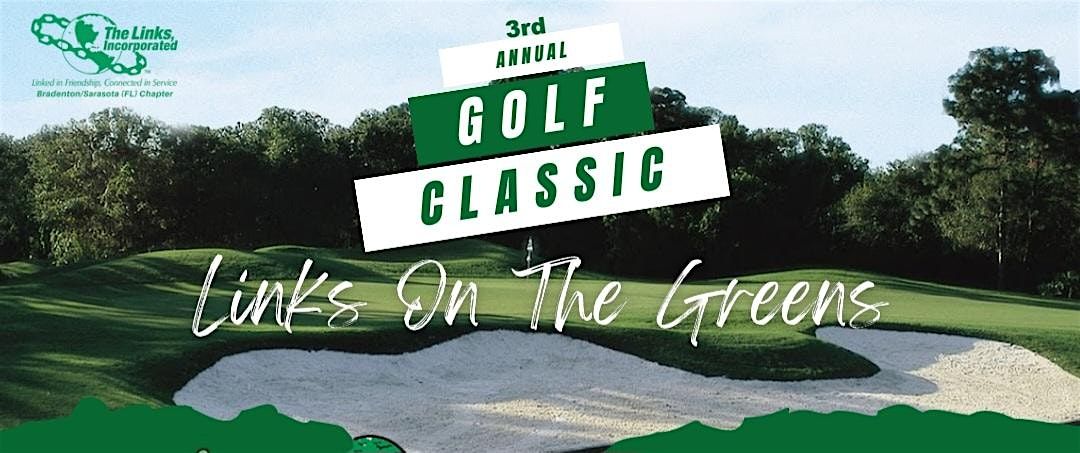 Links on the Greens Annual Golf Classic, 11 October | Event in Bradenton | AllEvents