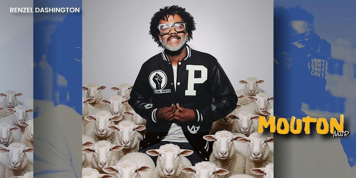 Renzel Dashington - MOUTON NOIR, LAVAL, 12 December | Event in Laval | AllEvents