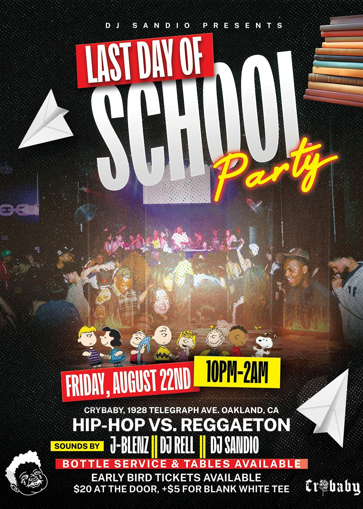 Last Day of School: Reggaeton vs. Hip-Hop w/ DJ Sandio & Friends, 22 August | Event in Oakland | AllEvents