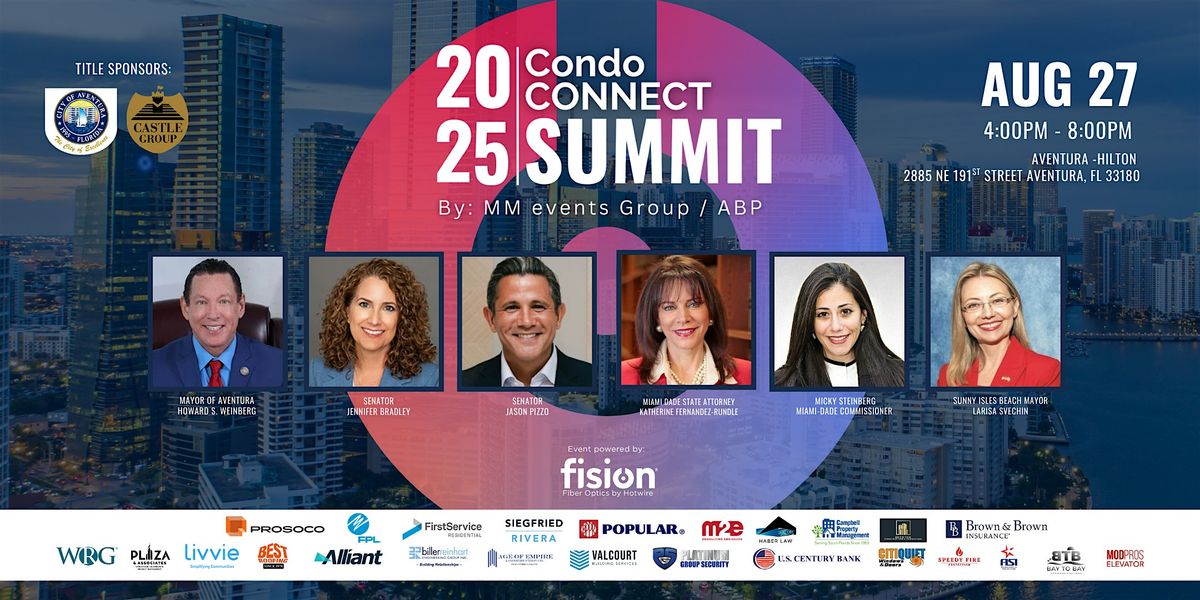 CONDO CONNECT SUMMIT 2025, 27 August | Event in Aventura | AllEvents
